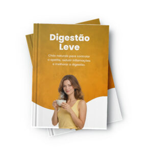 Digestão Leve – Chás Naturais para Melhorar a Digestão e Reduzir o Desconforto | Sementes de Vida - Imagem 1
